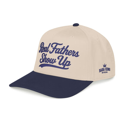 Real Fathers Show Up Hat