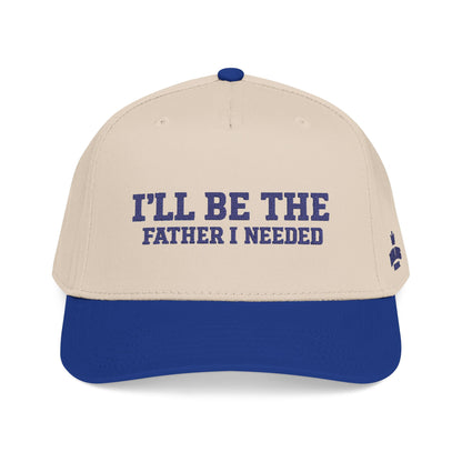 I'll Be The Father I Needed
